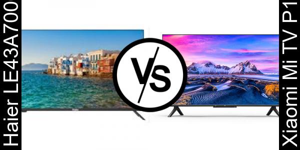 השווה בין Haier LE43A7000 לבין Xiaomi Mi TV P1 43